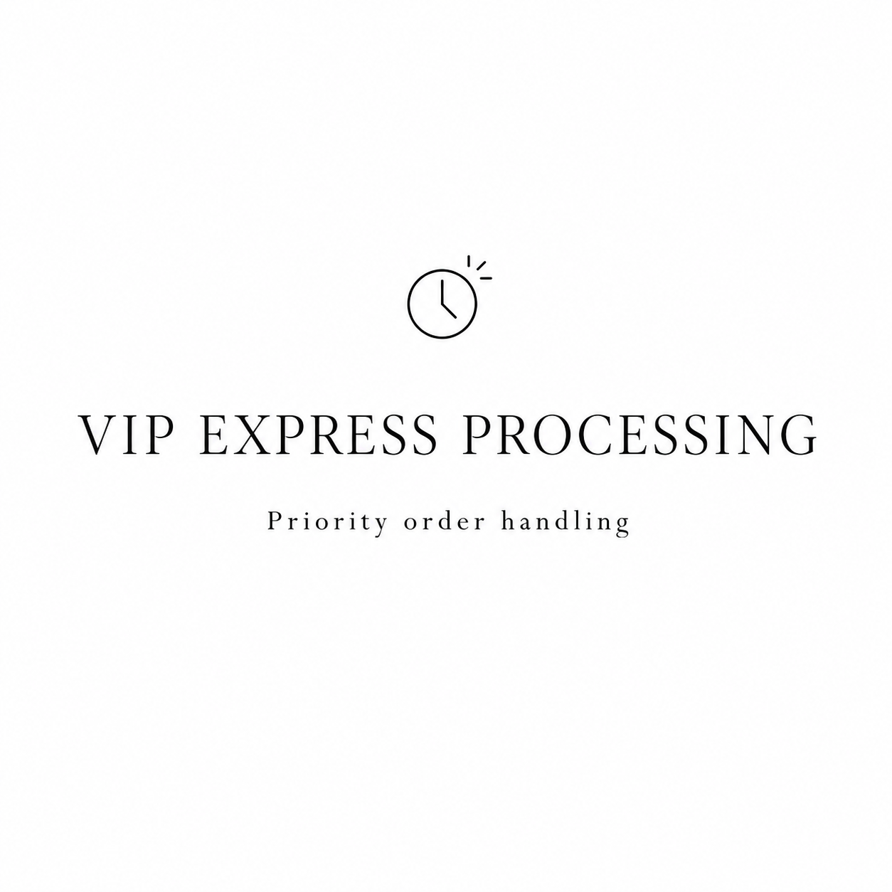 VIP Express Processing